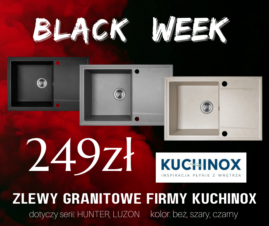 Promocja BLACK WEEK  na zlewy Kuchinox i Laveo